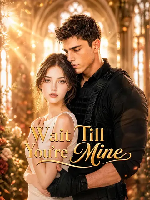 Wait Till You're Mine poster
