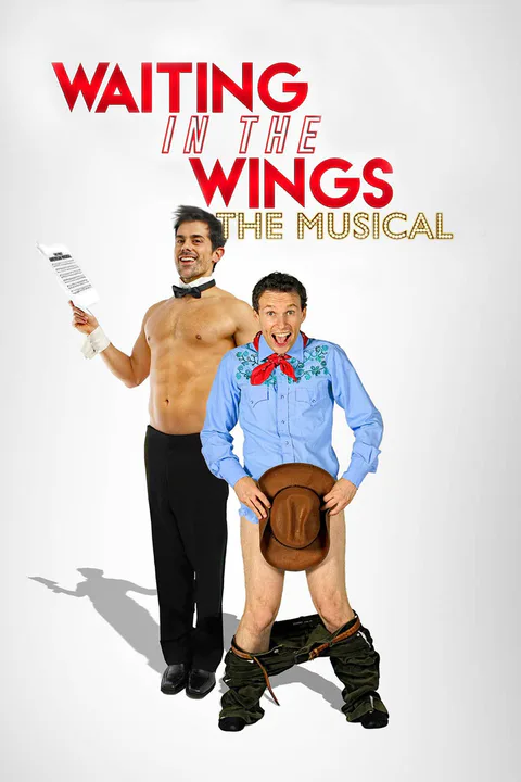 Waiting in the Wings: The Musical [Original] poster
