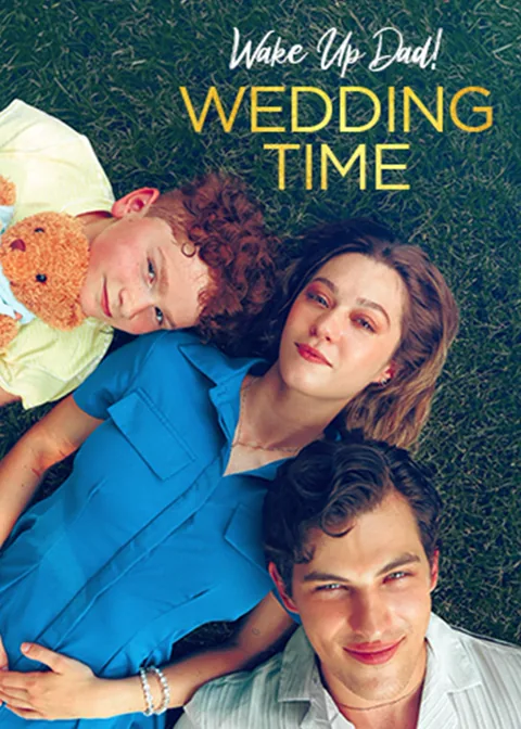 Wake Up, Dad! Wedding Time poster