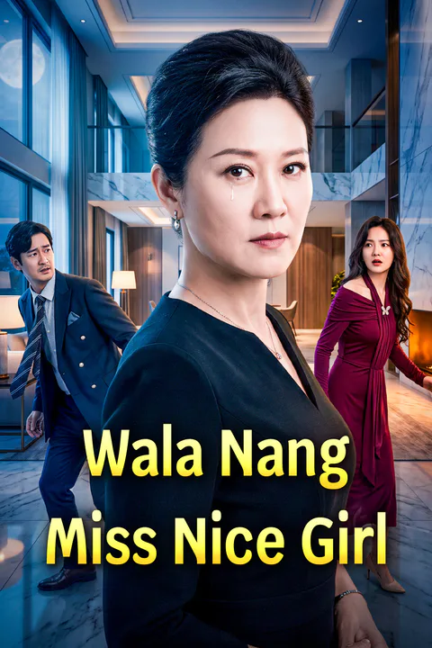 Poster ng Wala Nang Miss Nice Girl