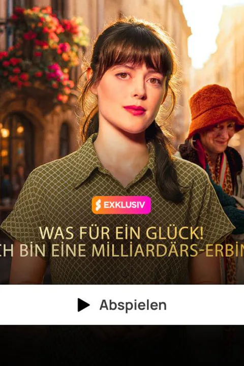Poster zu „Was für ein Glück! Ich bin eine Milliardärs-Erbin!“