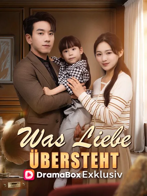 Poster von Was Liebe übersteht