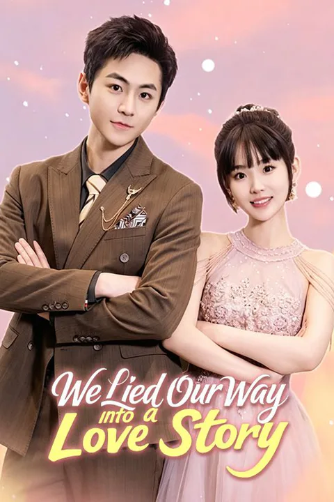 We Lied Our Way Into a Love Story poster