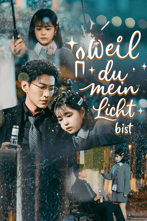 Poster von Weil du mein Licht bist