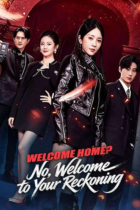 Welcome Home? No, Welcome to Your Reckoning poster