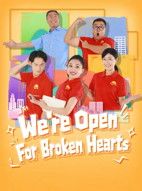 We're Open For Broken Hearts poster