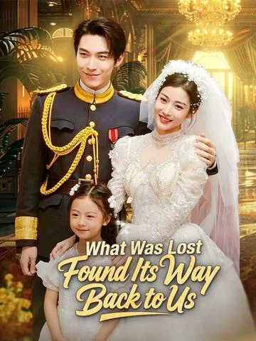 What Was Lost Found Its Way Back to Us poster