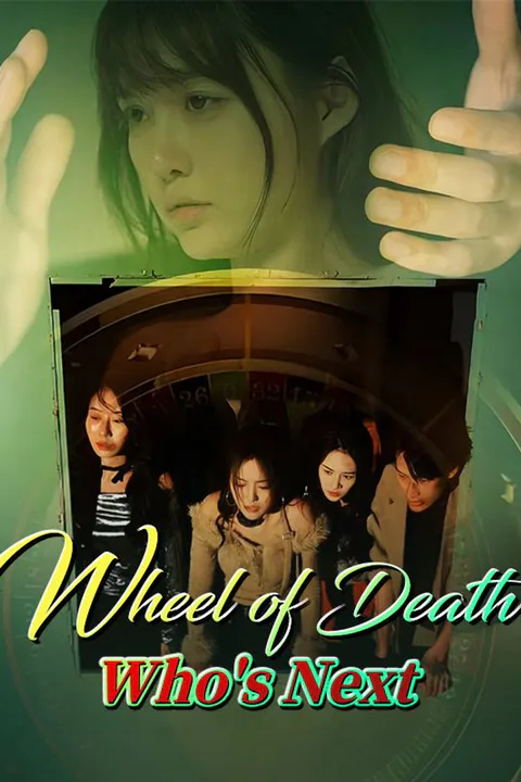 Wheel of Death: Who's Next? poster