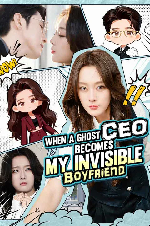 When A Ghost CEO Becomes My Invisible Boyfriend poster