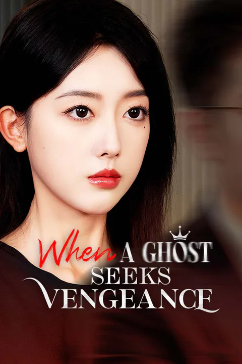 When A Ghost Seeks Vengeance poster