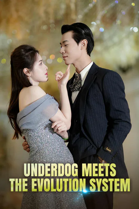 When an Underdog Meets the Evolution System poster