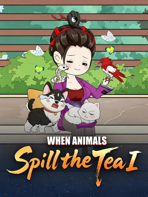 When Animals Spill the Tea I poster