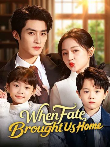 When Fate Brought Us Home poster