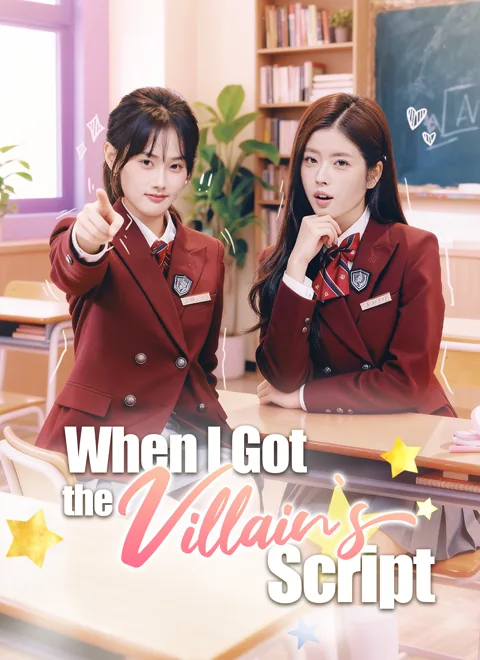 When I Got the Villain‘s Script poster