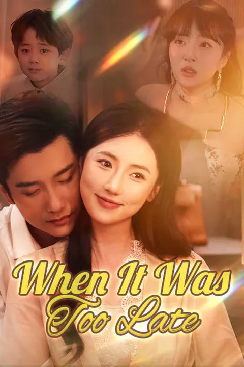 When It Was Too Late poster