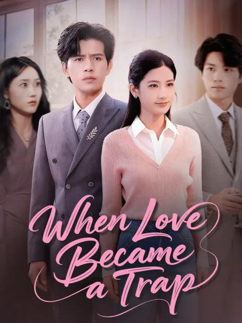 When Love Became a Trap poster