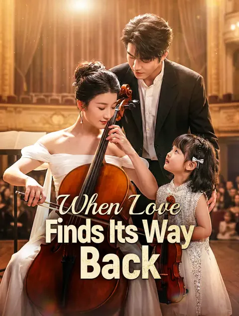 When Love Finds Its Way Back(Dubbed) poster