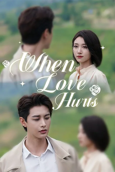 When Love Hurts poster
