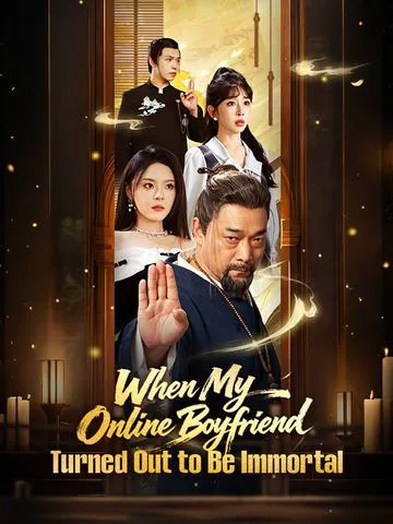 When My Online Boyfriend Turned Out to Be Immortal poster