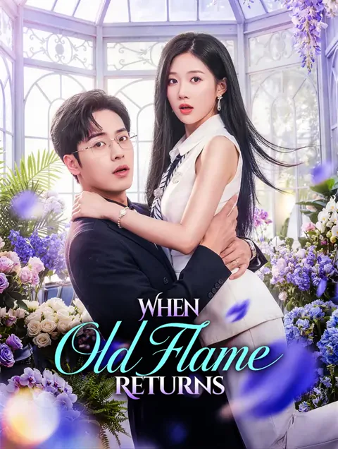 When Old Flame Returns poster
