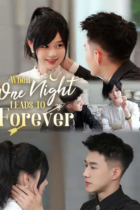 When One Night Leads To Forever poster