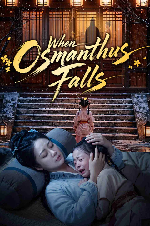 When Osmanthus Falls poster