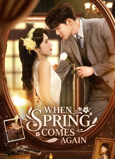 When Spring Comes Again poster
