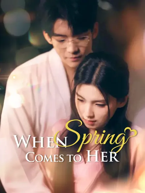 When Spring Comes to Her poster