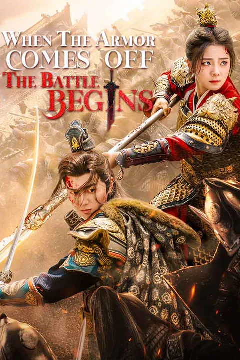 When The Armor Comes Off, The Battle Begins poster
