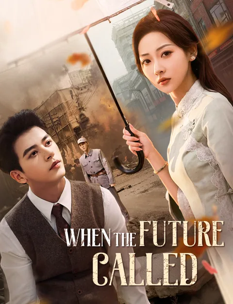 When the Future Called poster