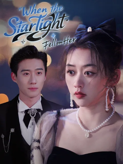 When the Starlight Fell on Her poster
