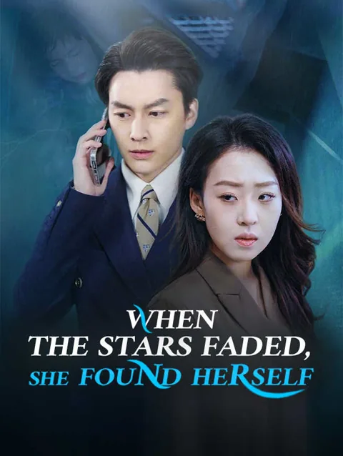 When the Stars Faded, She Found Herself poster