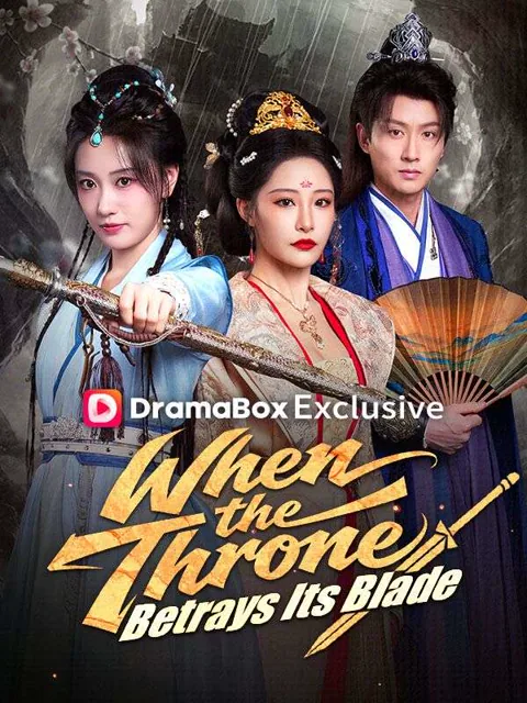 When the Throne Betrays Its Blade poster