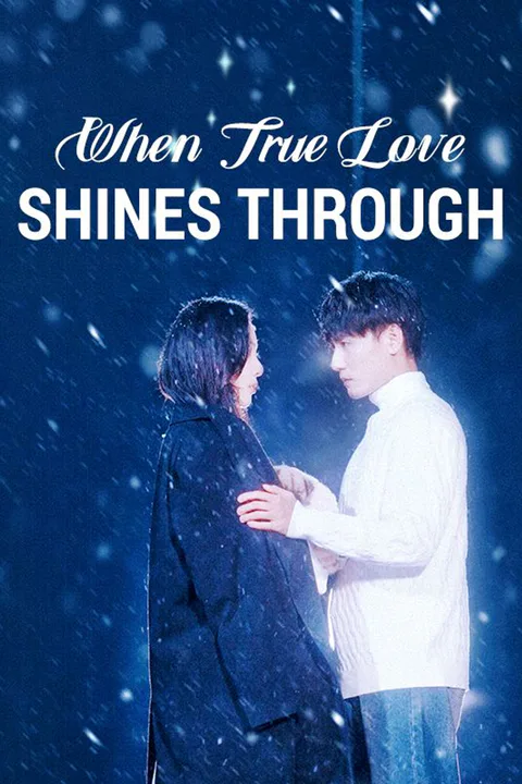 When True Love Shines Through poster