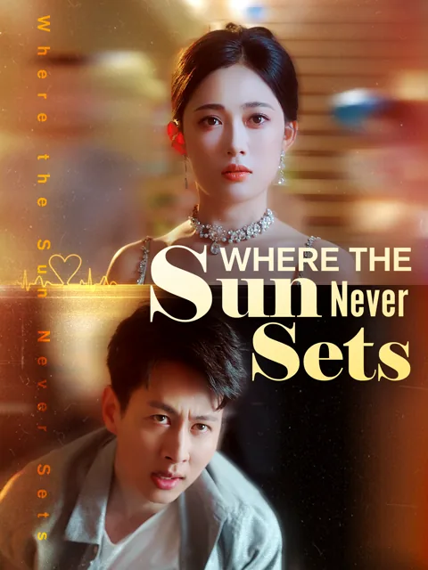 Where the Sun Never Sets [Dubbed] poster