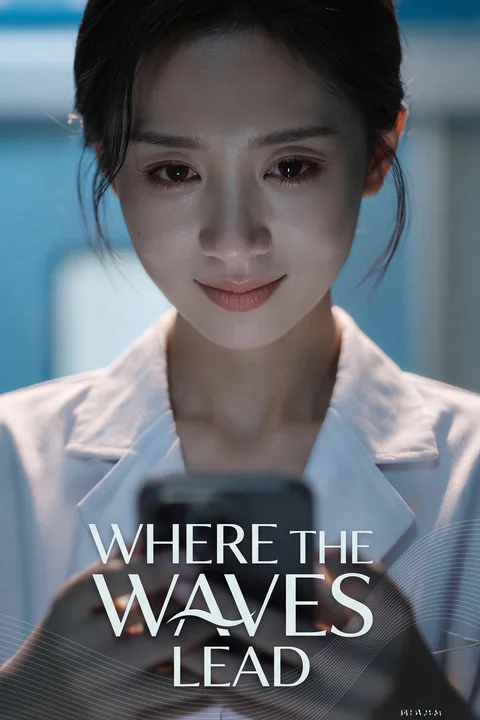 Where the Waves Lead poster