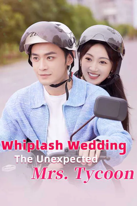 Whiplash Wedding The Unexpected Mrs. Tycoon poster