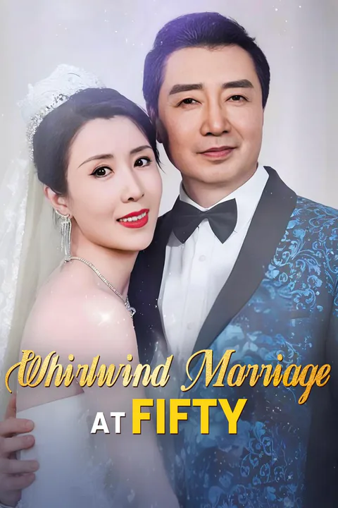 Whirlwind Marriage at Fifty poster