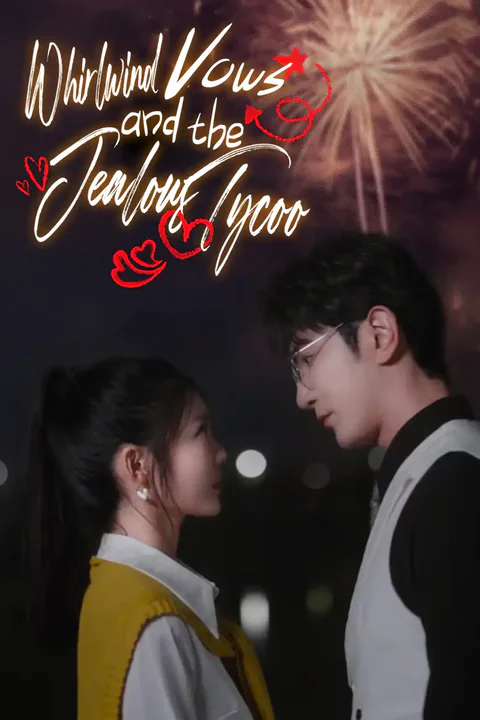 Whirlwind Vows and the Jealous Tycoon poster