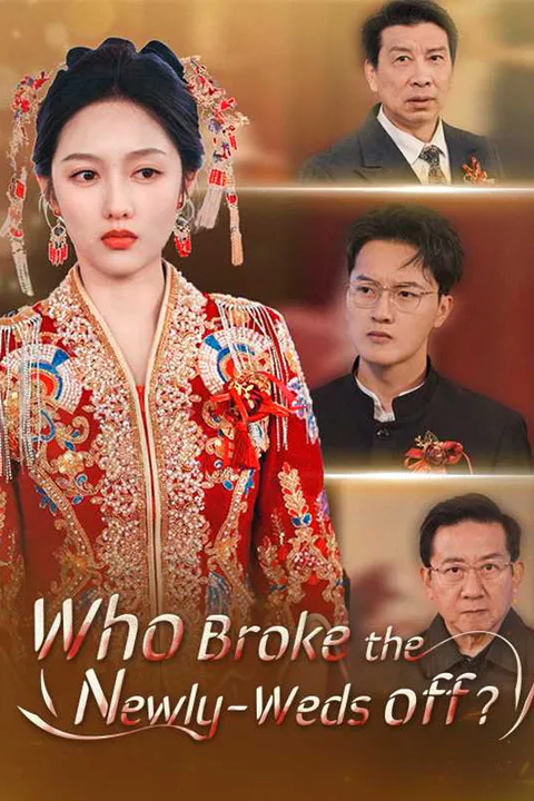 Who Broke the Newly-Weds off? poster