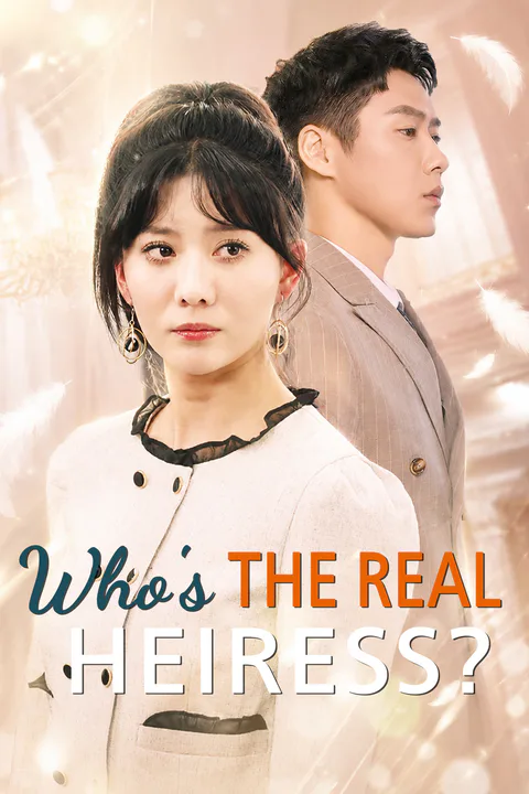 Who's the Real Heiress? poster