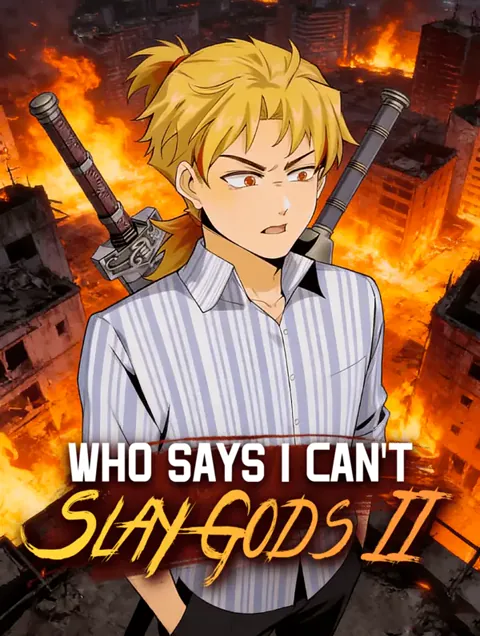 Who Says I Can't Slay Gods II poster