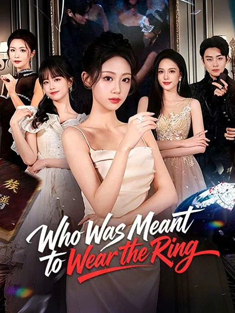 Who Was Meant to Wear the Ring poster