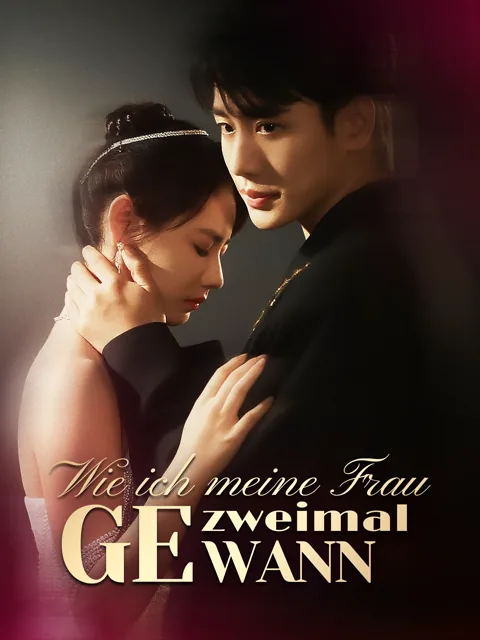 Poster von Wie ich meine Frau zweimal gewann