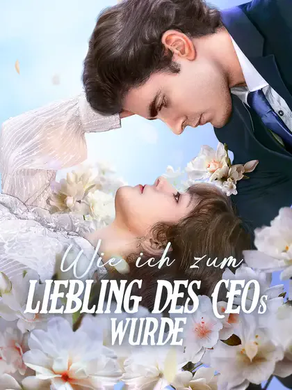 Poster von Wie ich zum Liebling des CEOs wurde