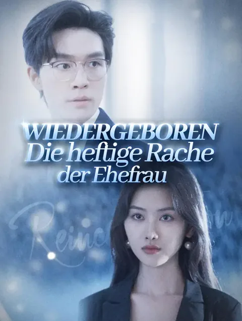 Poster von Wiedergeboren: Die heftige Rache der Ehefrau