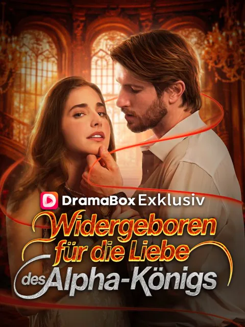 Poster von Wiedergeboren für die Liebe des Alpha-Königs