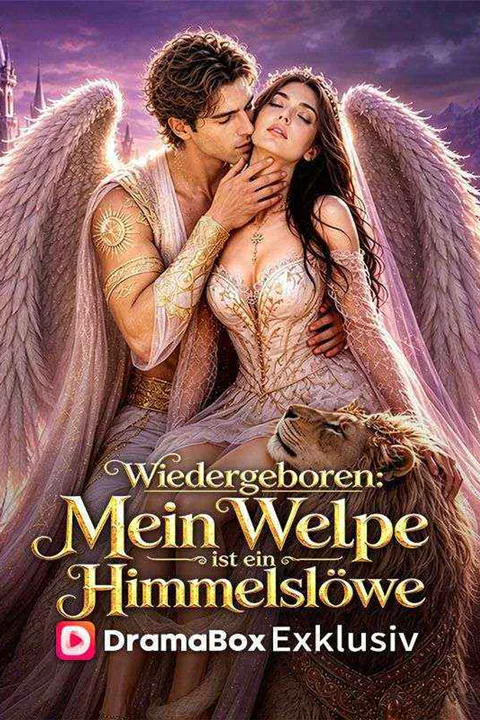Poster von Wiedergeboren: Mein Welpe ist ein Himmelslöwe (Deutsch Synchronisiert)
