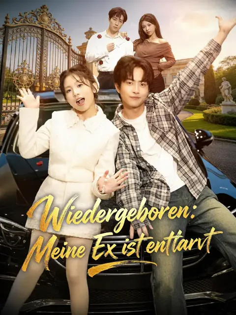 Poster von Wiedergeboren: Meine Ex ist entlarvt