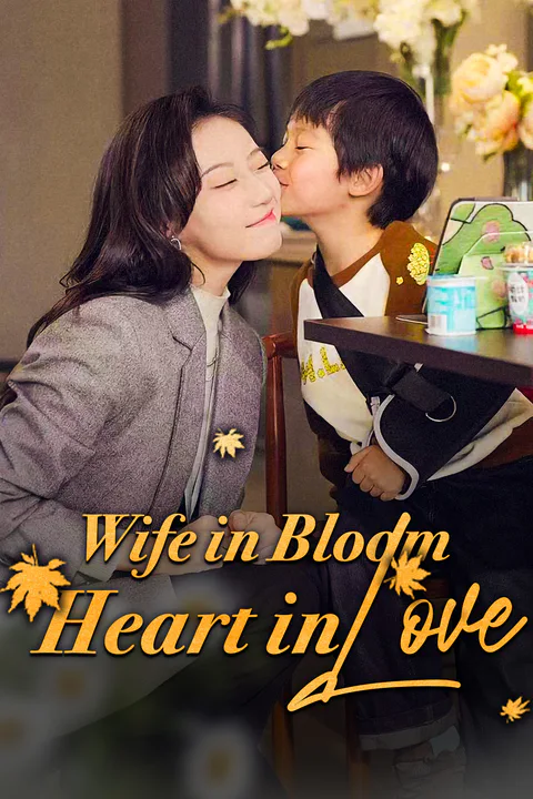 Wife in Bloom, Heart in Love poster